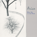 2000.8.23リリース Arico solo 2nd Album Blue Sky on the Park」フジテレビ連続ドラマ『愛をください』サントラ